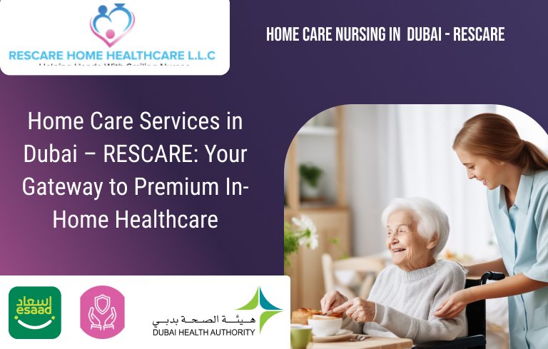 https://medium.com/@rescareuae/home-care-services-in-dubai-rescare-your-gateway-to-premium-in-home-healthcare-7c31d9441df5